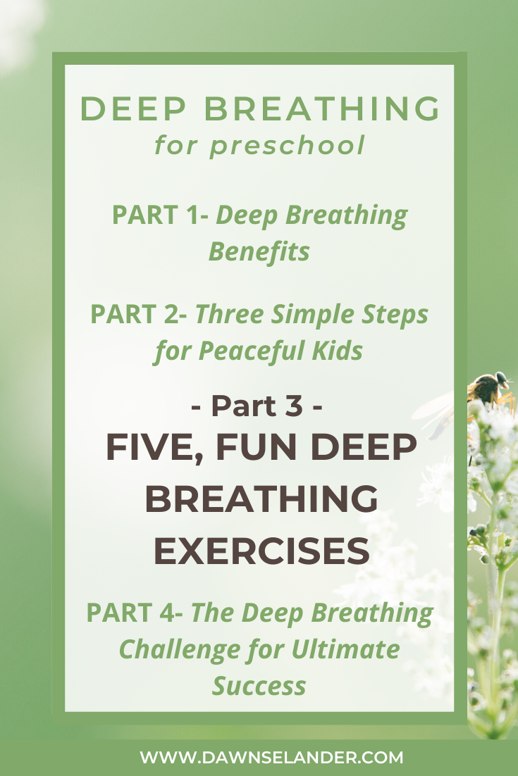 Deep Breathing Series Part 3- Fun Breathing Exercises