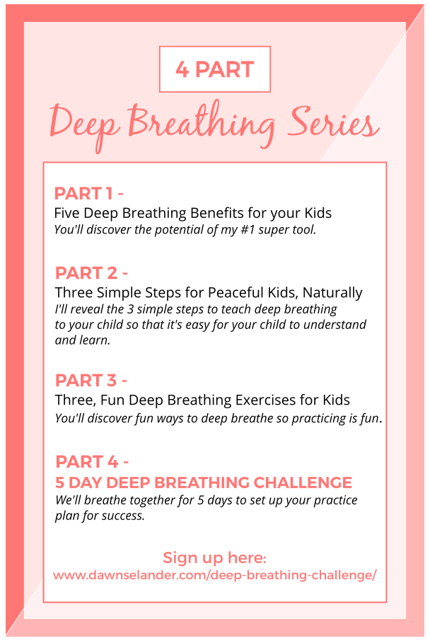 Deep Breathing Series Part 2- 3 Simple Steps for Peaceful Kids, Naturally