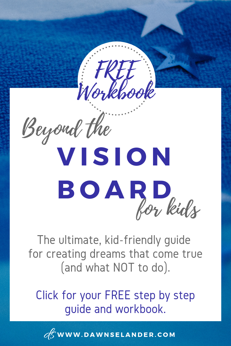 The ultimate guide to creating a vision board with your kids.