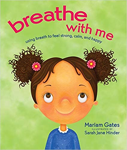 Breathe With Me by: Mariam Gates