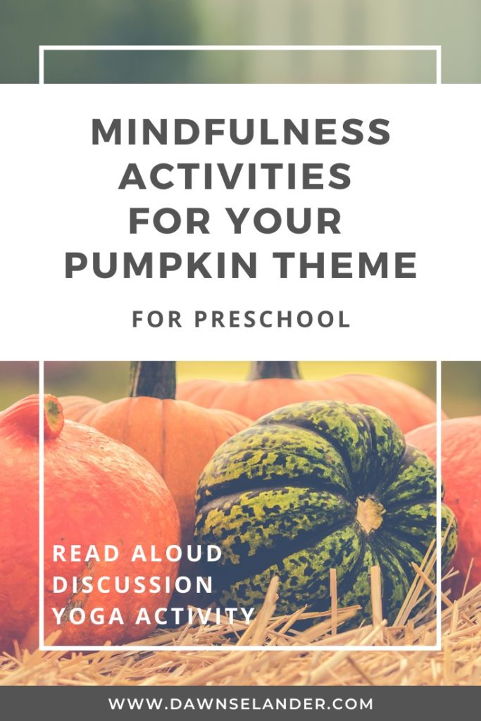 Mindfulness Activities for Your Pumpkin Theme