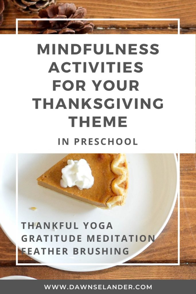 Mindfulness for your Thanksgiving preschool theme