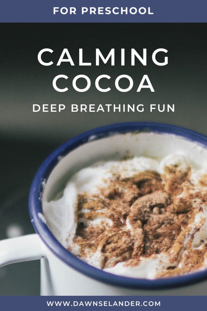 Calming Cocoa Deep Breathing Exercise