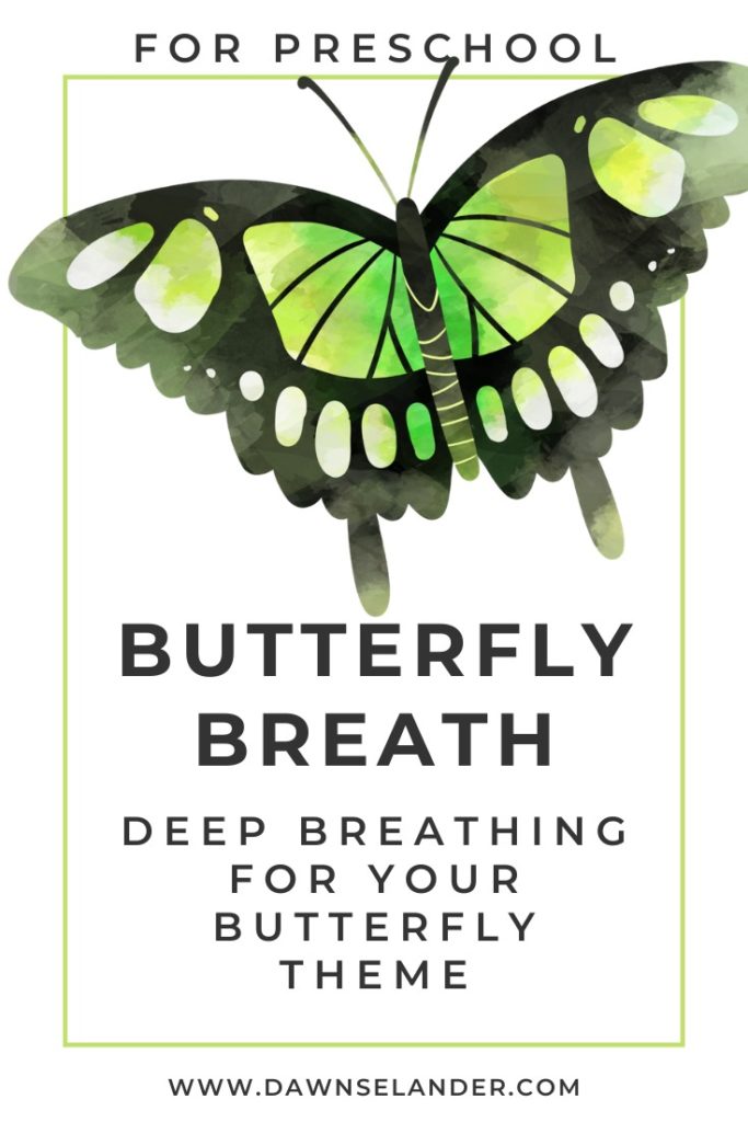 Butterfly Breath for Preschool