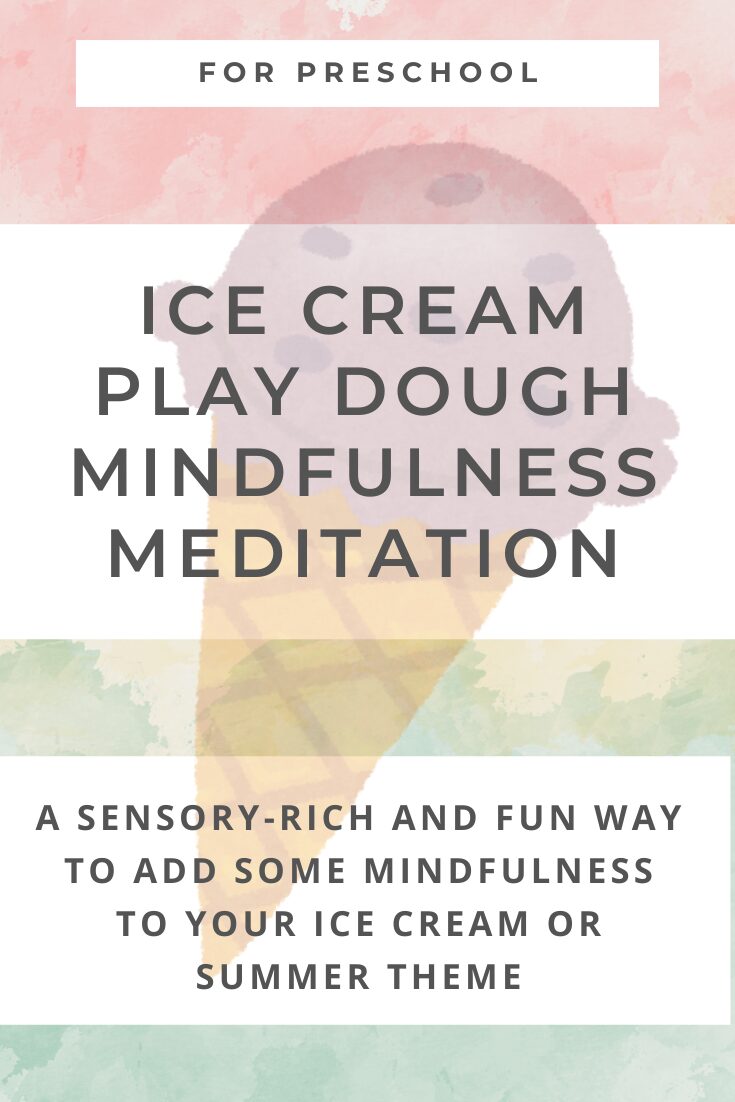 Ice Cream Play Dough Mindfulness Meditation